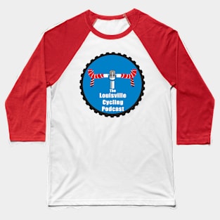 Louisville Cycling Podcast Baseball T-Shirt